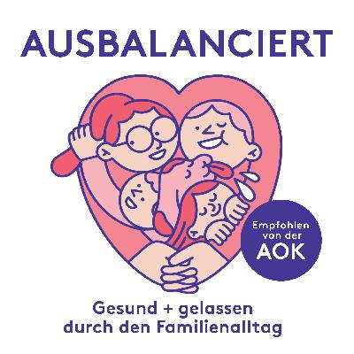 Trailer: Ausbalanciert gesund + gelassen durch den Familienalltag Trailer: Ausbalanciert gesund + gelassen durch den Familienalltag
