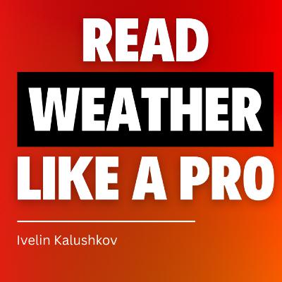 Meteorology 101: A beginner’s Guide to Understanding Weather Apps and Decoding Endless Forecasting Options