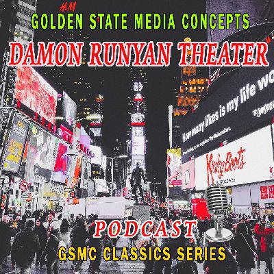 GSMC Classics: Damon Runyon Theater Episode 54: Princess O'Hara Starring Pat O'Brien GSMC Classics: Damon Runyon Theater Episode 54: Princess O'Hara Starring Pat O'Brien