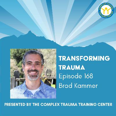 Therapist Origin Story Series with Brad Kammer, CTTC Training Director & Faculty Therapist Origin Story Series with Brad Kammer, CTTC Training Director & Faculty