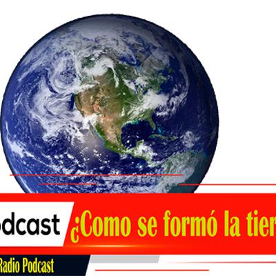 ¿Como se formó la tierra? ¿Como se formó la tierra?