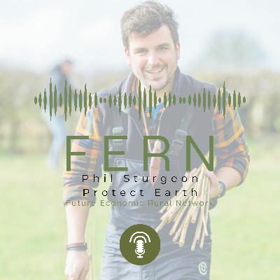 E22 Phil Sturgeon - Protect Earth E22 Phil Sturgeon - Protect Earth