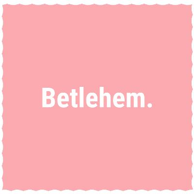 Dongeng pertama, Betlehem.