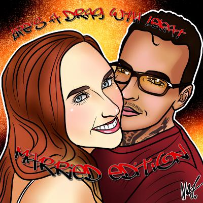 Episode 2 Married Edition Special Guest Katherine Ortiz