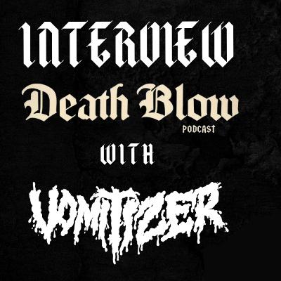 Vomitizer Interview - "I'm very looking forward to new stuff coming out from Thorns" S4 Ep.15 Vomitizer Interview - "I'm very looking forward to new stuff coming out from Thorns" S4 Ep.15