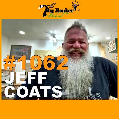 Episode #1062: Jeff Coats Episode #1062: Jeff Coats