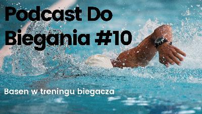PDB 010 - Basen w treningu biegacza