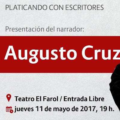 Platicando con ... Augusto Cruz García-Mora Platicando con ... Augusto Cruz García-Mora