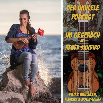 S3#2 Ukulelen, Mantren und eigene Songs S3#2 Ukulelen, Mantren und eigene Songs