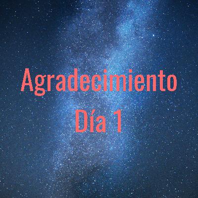 Agradecimiento día 1. Mi familia