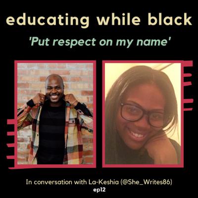 ‘Put respect on my name', a conversation with La-Keshia.