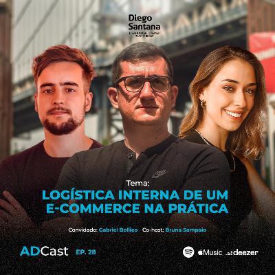 Logística internar de um e-commerce na prática com Gabriel Bollico