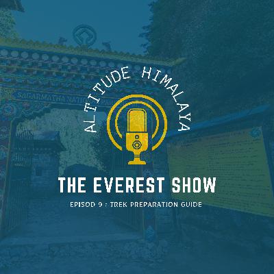 Everest Base Camp Trek - Trek Preparation