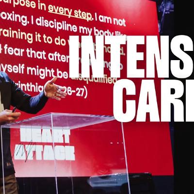 Intensive Care | Pastor Matt