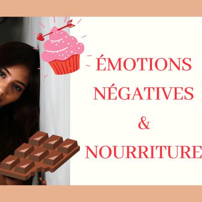 Émotions négatives et alimentation - Quels liens ?