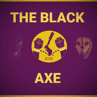 The black axe (del 2 av 2)