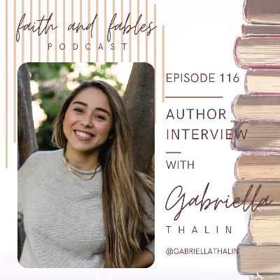 Ep. 116: Author Interview with Gabriella Thalin