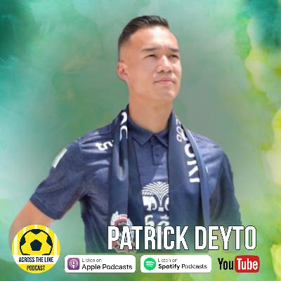 Patrick Deyto - Across the Line Football Podcast #62 Patrick Deyto - Across the Line Football Podcast #62