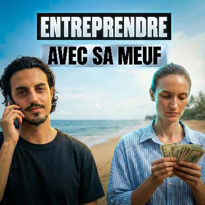 Entrepreneur nomade, il monte un empire avec sa femme - avec โชMathieu Faraco Entrepreneur nomade, il monte un empire avec sa femme - avec โชMathieu Faraco