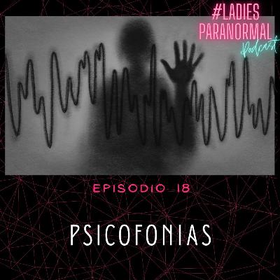 E18. Psicofonías E18. Psicofonías
