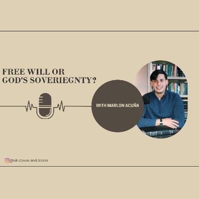 Free Will or God's Sovereignty? Free Will or God's Sovereignty?
