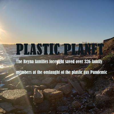 Plastic Planet - Part I Chapters 7-9 Rayn's Ranch Plastic Planet - Part I Chapters 7-9 Rayn's Ranch