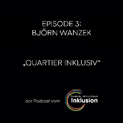 BABI - "Quartier Inklusiv" mit Björn Wanzek BABI - "Quartier Inklusiv" mit Björn Wanzek