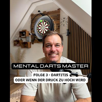 Dartitis oder wenn der Druck zu hoch wird