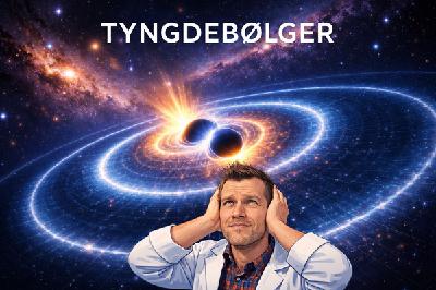 E65 - tyngdebølger - små kosmiske brag