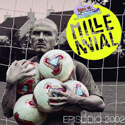 Hora de Cultura POP! Millennial Ep2 'Año 2002'