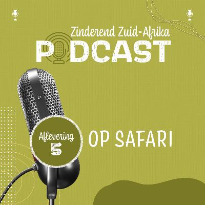 #5. Op safari #5. Op safari