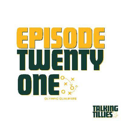 Episode 21 - Olympic Qualifiers