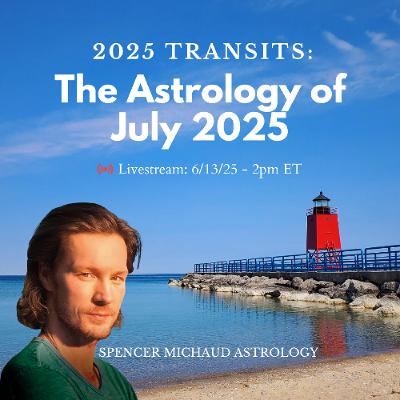 The Astrology of July 2025