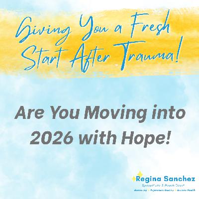 Are You Moving into 2026 with Hope?