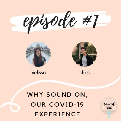 Sound On #1: Why Sound On, our COVID-19 experience