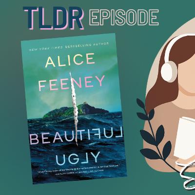 TLDR: Beautiful Ugly - Alice Feeney (Book Preview)