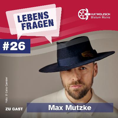 Lebensfragen – Menschen im Gespräch mit Bischof Kohlgraf und Anja Schneider #26 Lebensfragen – Menschen im Gespräch mit Bischof Kohlgraf und Anja Schneider #26