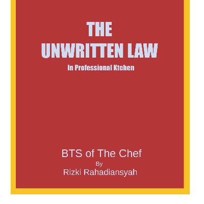 THE UNWRITTEN LAW