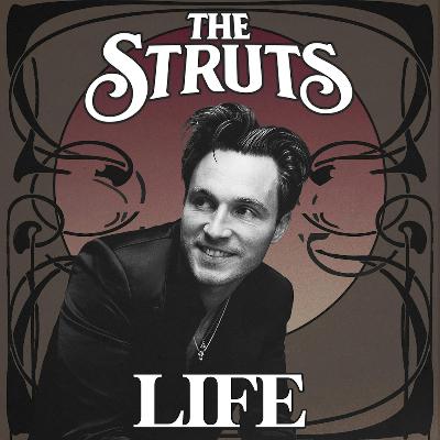 Ep. 62:  From Pubs to 80,000 - The Struts’ Rolling Stones Breakthrough