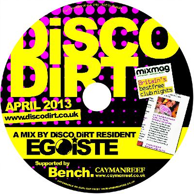 EGOISTE - Disco Dirt Promo  Mix (April 2013)