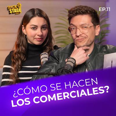 La verdad detrás de las GRANDES CAMPAÑAS 😱 | BackStage Podcast Ep11 🎙️