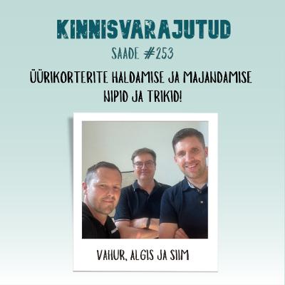 #253 | Üürikorterite haldamise ja majandamise nipid ja trikid!