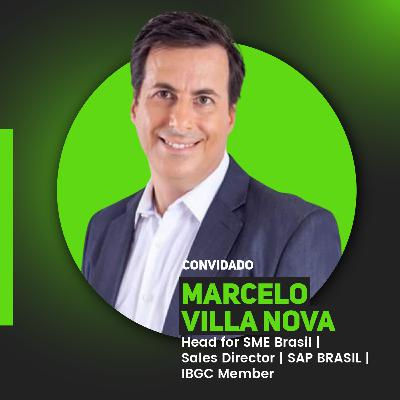 RamoCast - Marcelo Villa Nova | Industry Executive Utilities & Public Sector | SAP BRASIL | IBGC Member