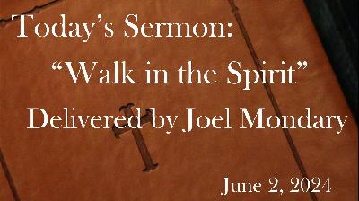"Walking in the Spirit"