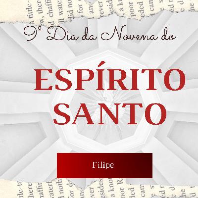 9° Dia da Novena do Espírito Santo