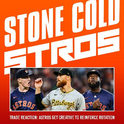 S3 Ep66: Trade reaction: Astros get creative to reinforce rotation