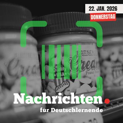 #262 Nachrichten für Deutschlernende vom 22. Januar 2026 | Nachrichten in Einfacher Sprache