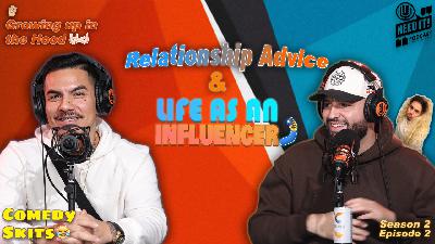 NESTOR AGUILAR ON RELATIONSHIP ADVICE & LIFE AS AN INFLUENCER NEED IT PODCAST S2-EP.2