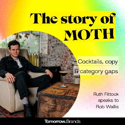 The story of MOTH- cocktails, copy and category gaps The story of MOTH- cocktails, copy and category gaps