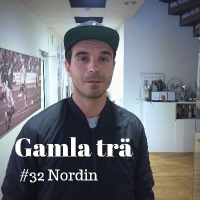 Avsnitt 32 – Nordin